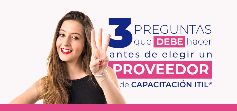 3 Preguntas Que Debe Hacer Antes De Elegir Un Proveedor De Capacitacion Itil 4 Pink Elephant Latam